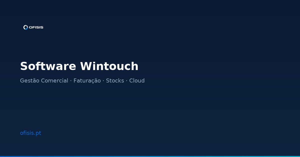 Wintouch — Software de Gestão Empresarial | Ofisis